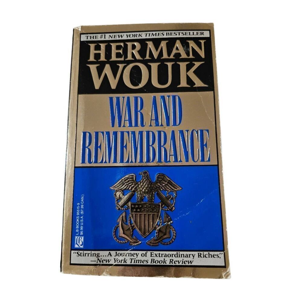 War and remembrance by Herman Wouk LB books isbn 0316955159